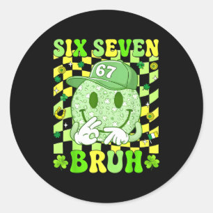 67 Meme sechs sieben 6 7 bruh St. Patricks Glücksj Runder Aufkleber
