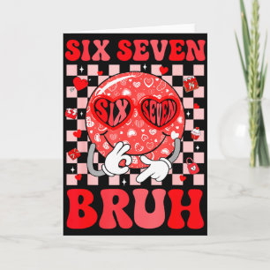 67 Meme Sechs Sieben 6 7 Bruh Valentins Herz Junge Karte