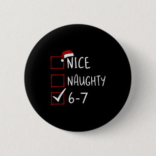 67 Meme Sechs Sieben Männer Jungen Weihnachten 6-7 Button