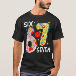 67 Meme Sechs Sieben Zahl 6-7 6 7 Lustig 67 Tage S T-Shirt