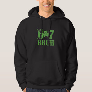 67 Meme Shamrocks Sechs Sieben Shamrocks 6-7 St Pa Hoodie