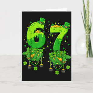 67 Meme Shamrocks Six Seven Shamrocks 6-7 St. Patr Karte