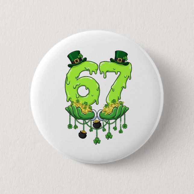 67 Meme Shamrocks Six Seven Shamrocks 6-7 St Patri Button (Vorderseite)
