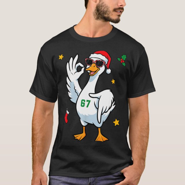 67 Meme Silly Goose 6 7 Funny Six Seven Christmas  T-Shirt (Vorderseite)