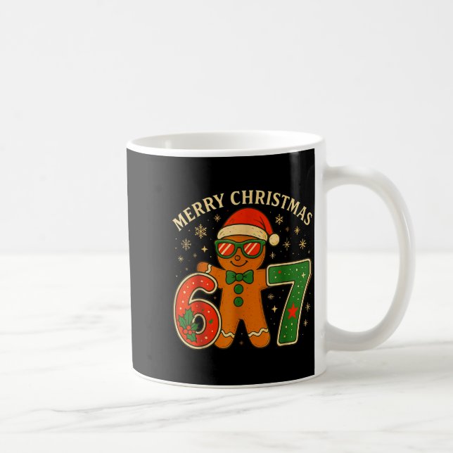 67 Meme Six Seven 6 7 Meme Funny Christmas Gingerb Kaffeetasse (Rechts)