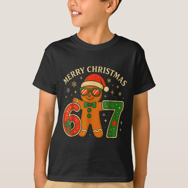 67 Meme Six Seven 6 7 Meme Funny Christmas Gingerb T-Shirt (Vorderseite)
