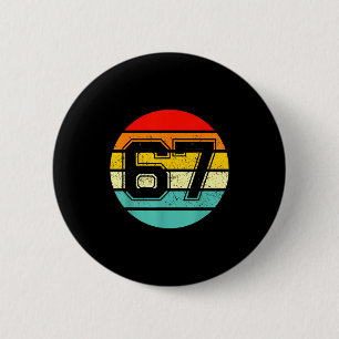 67 Meme Six Seven 6 7 Meme Lustige Zahl Vintage  Button
