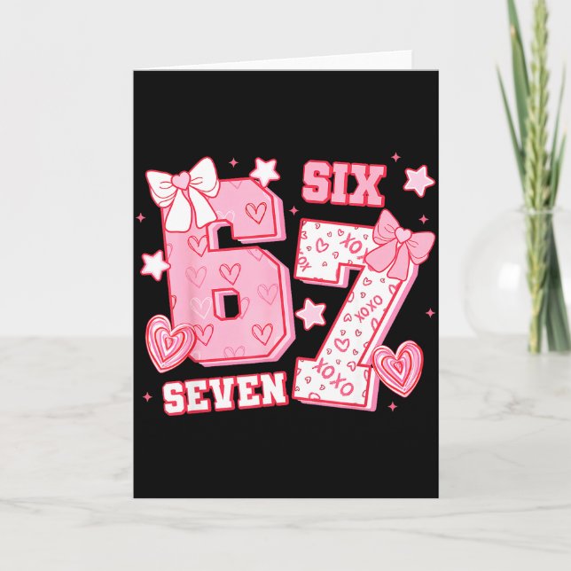 67 Meme Six Seven 6 7 Valentinstage  Karte (Vorderseite)