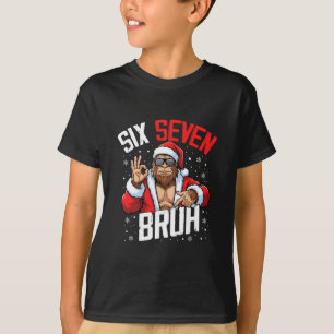 67 Meme Six Seven Bruh Bigfoot Weihnachtsmann 6 7  T-Shirt