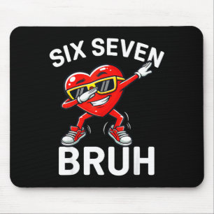 67 Meme Six Seven Bruh Herz Dabbing 6 7 Valentinst Mousepad