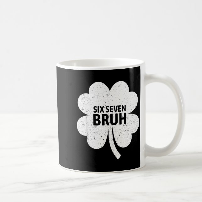 67 Meme Six Seven Bruh Lustiger St. Patrick's Day  Kaffeetasse (Rechts)