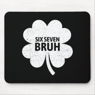 67 Meme Six Seven Bruh Lustiger St. Patrick's Day  Mousepad