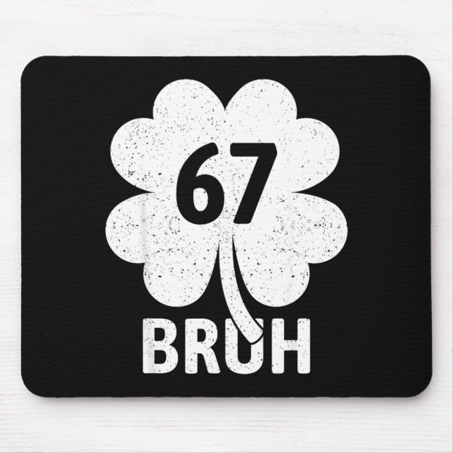 67 Meme Six Seven Bruh Lustiges St. Patrick’s Day  Mousepad (Vorne)