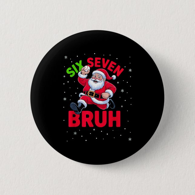 67 Meme Six Seven Bruh Santa Baseball Christmas Bo Button (Vorderseite)