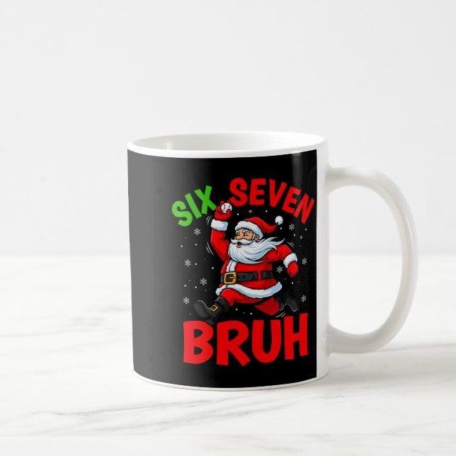 67 Meme Six Seven Bruh Santa Baseball Funny Christ Kaffeetasse (Rechts)