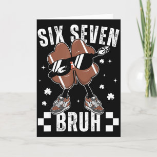 67 Meme Six Seven Bruh Shamrock Fußball St Patric Karte