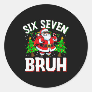67 Meme Six Seven Bruh Weihnachtsmann Lustiges Wei Runder Aufkleber
