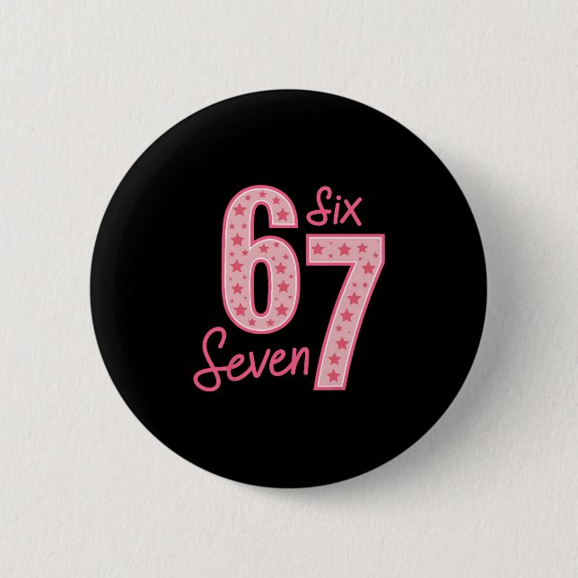 67 Meme Six Seven  Button (Vorderseite)