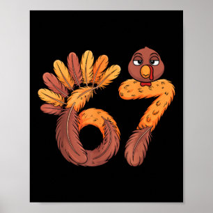 67 Meme Six Seven Gen Alpha Slang Lustiger Truthah Poster