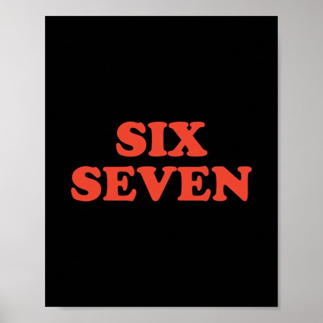 67 Meme Six Seven  Poster (Vorne)