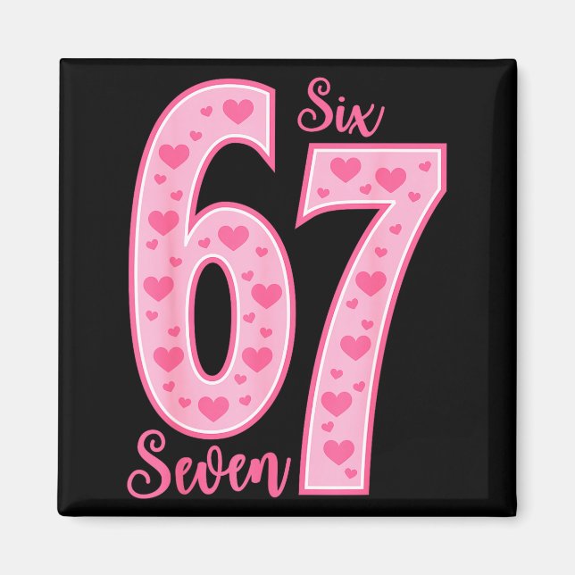 67 Meme Six Seven Valentinstage  Magnet (Vorne)