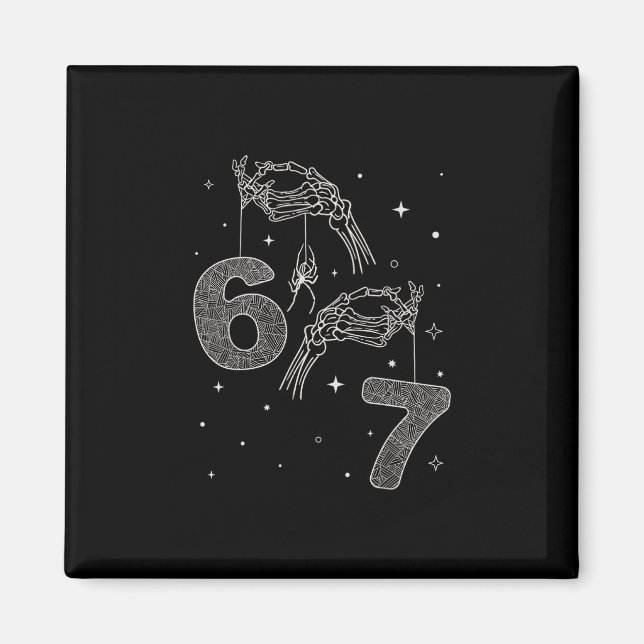 67 Meme Skeleton Hand Funny Halloween Six Seven Te Magnet (Vorne)