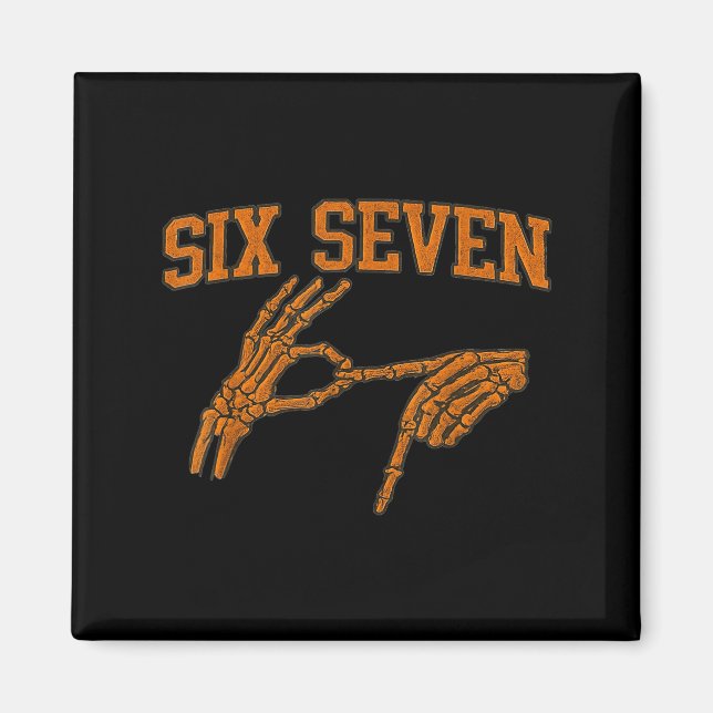 67 Meme Skeleton Hand Halloween Haunted 6 7 Six Se Magnet (Vorne)