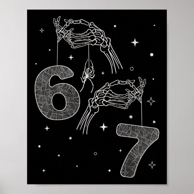 67 Meme Skelett Hand Funny Halloween Six Seven Te Poster (Vorne)