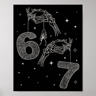 67 Meme Skelett Hand Funny Halloween Six Seven Te Poster