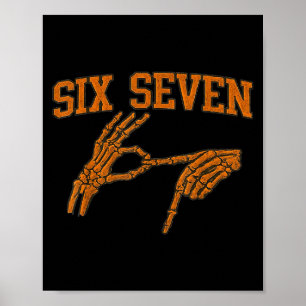 67 Meme Skelett Hand Halloween Heiligabend 6 7 Sec Poster