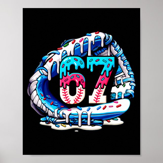 67 Meme Slang Baseball Glove Drip Ice Cream Six Se Poster (Vorne)