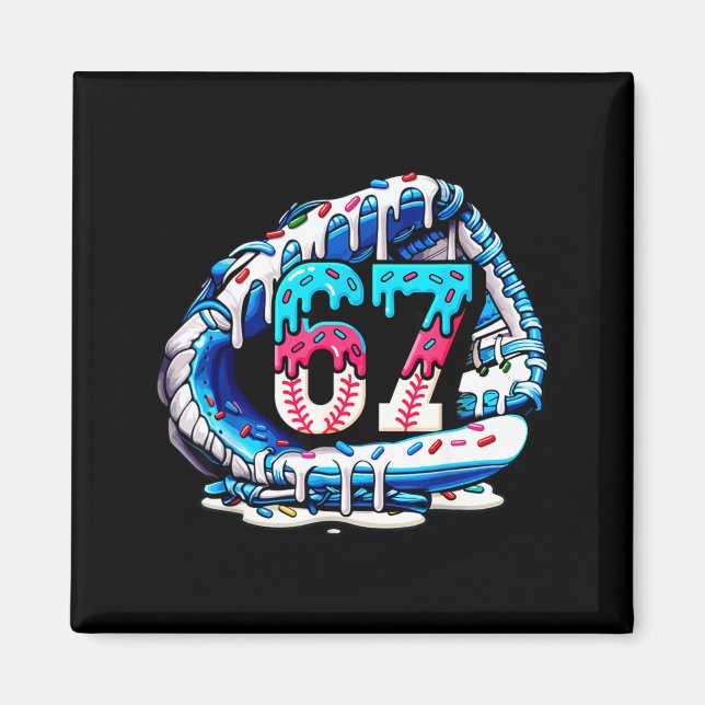 67 Meme Slang Baseballhandschuh Drip Eiscreme Sech Magnet (Vorne)
