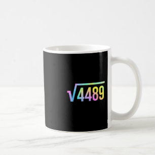 67 Meme Slang Tie-Dye Lustig Quadratwurzel 4489 Ma Kaffeetasse
