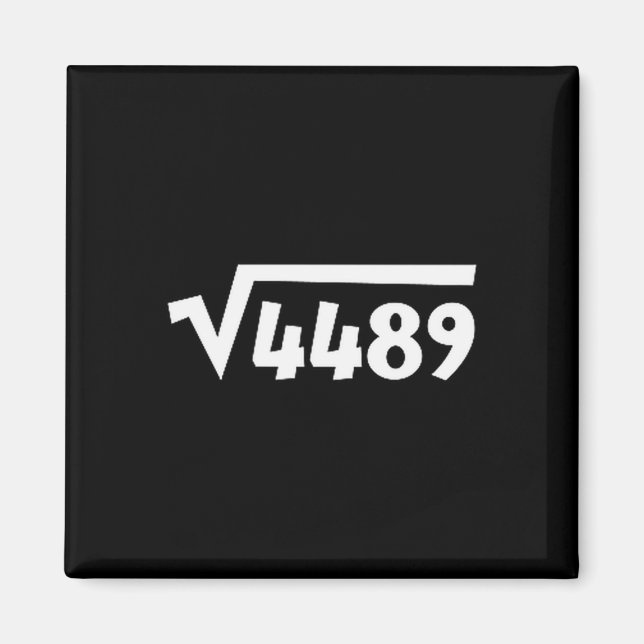 67 Meme Square Root 4489 Six Seven Slang Math Teac Magnet (Vorne)