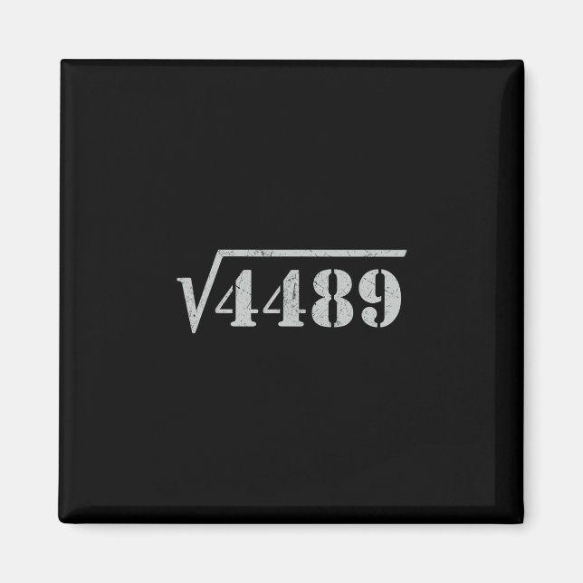 67 Meme Square Root 4489 Slang Math 6 7 Retro Men  Magnet (Vorne)