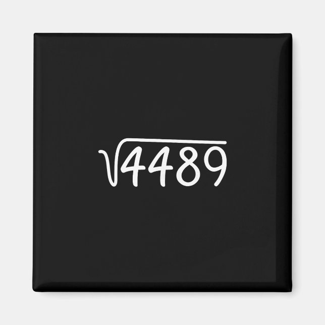 67 Meme Square Root 4489 Teen Six Seven Slang Math Magnet (Vorne)