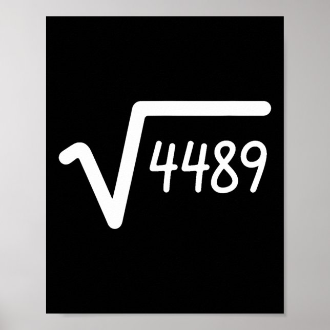67 Meme Square Root Of 4489 Six Seven  Poster (Vorne)