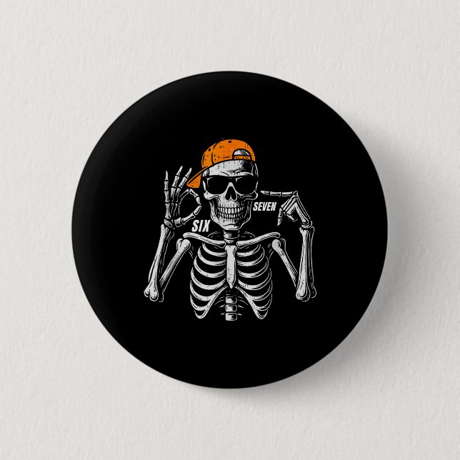 67 Meme Trendiges Skelett Halloween Lustig Six Sev Button (Vorderseite)