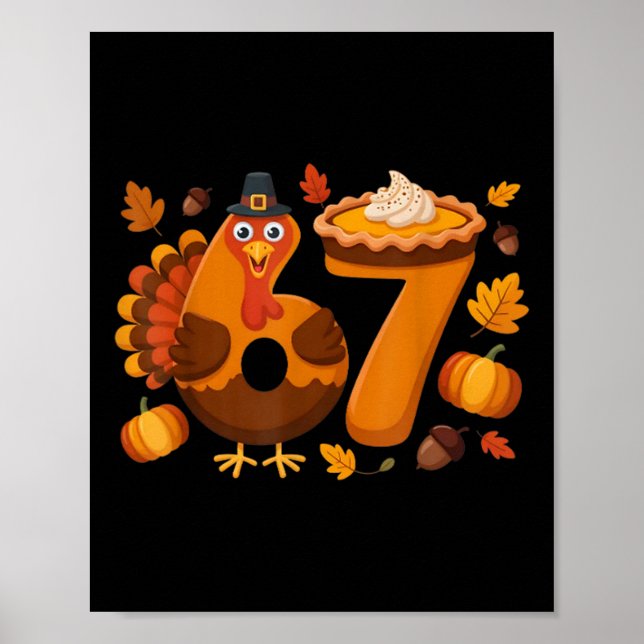 67 Meme Turkey 6-7 Funny Six Seven Thanksgiving  Poster (Vorne)
