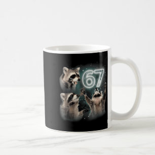 67 Meme Waschbär Heult den Mond an Sechs Sieben Mü Kaffeetasse
