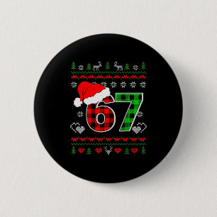 67 Meme Weihnachten Six Seven Xmas hässlicher Pull Button