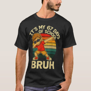 67 Meme Zahlen Dabbing Es ist mein 67. Schultag  T-Shirt