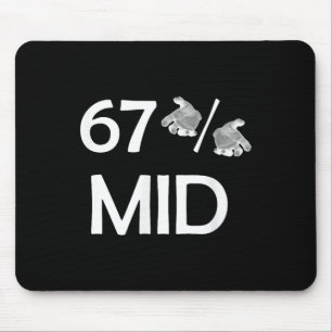 67% Mid Meme Hände Lustiger Internet-Trend 6-7 Sec Mousepad