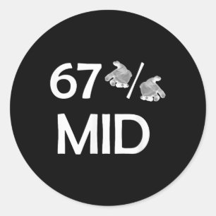 67% Mid Meme Hände Lustiger Internet-Trend 6-7 Sec Runder Aufkleber