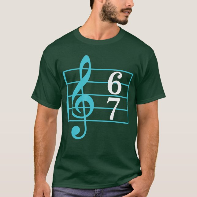 67 Music Meme Slang Si Seven Musiceacher Funny Mus T-Shirt (Vorderseite)