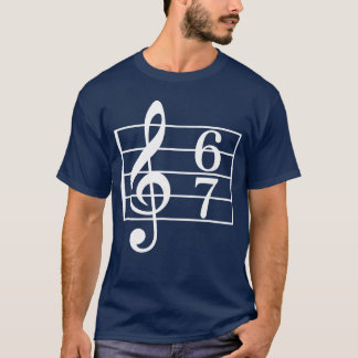 67 Musik Meme Slang Si Seven Musiceacher Schul Cho T-Shirt