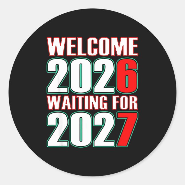 67 New Year Welcome 2026 Trendy Gen Alpha Slang  Runder Aufkleber (Vorderseite)