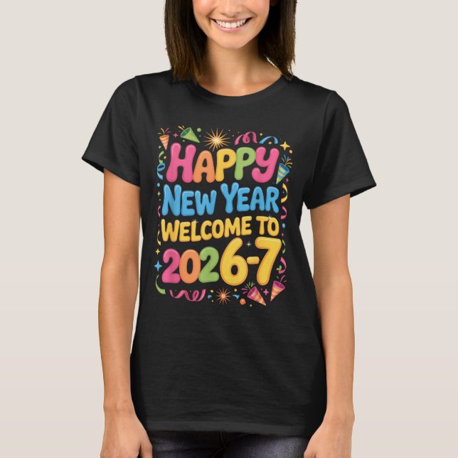 67 New Year's Eve - Happy New Year 2026-7 Funny 67 T-Shirt (Vorderseite)