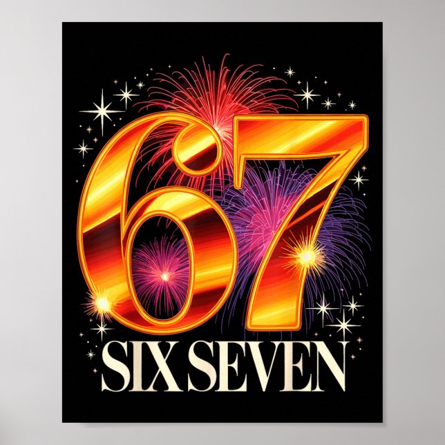 67 New Years Eve Party Pajama Shirt 6 7 Meme 67 20 Poster (Vorne)