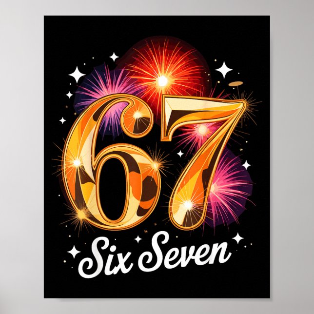 67 New Years Eve Party Pajama Shirt 6 7 Meme 67 20 Poster (Vorne)
